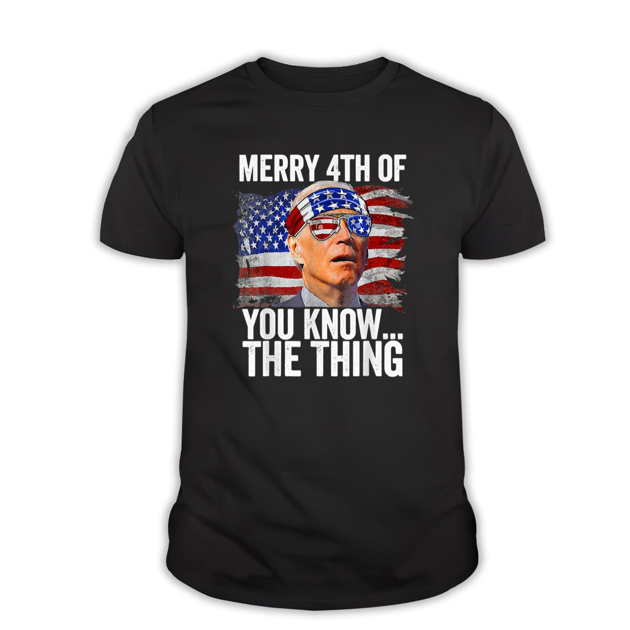 Biden Dazed Merry 4th Of You Know The Thing Funny Biden T-Shirt