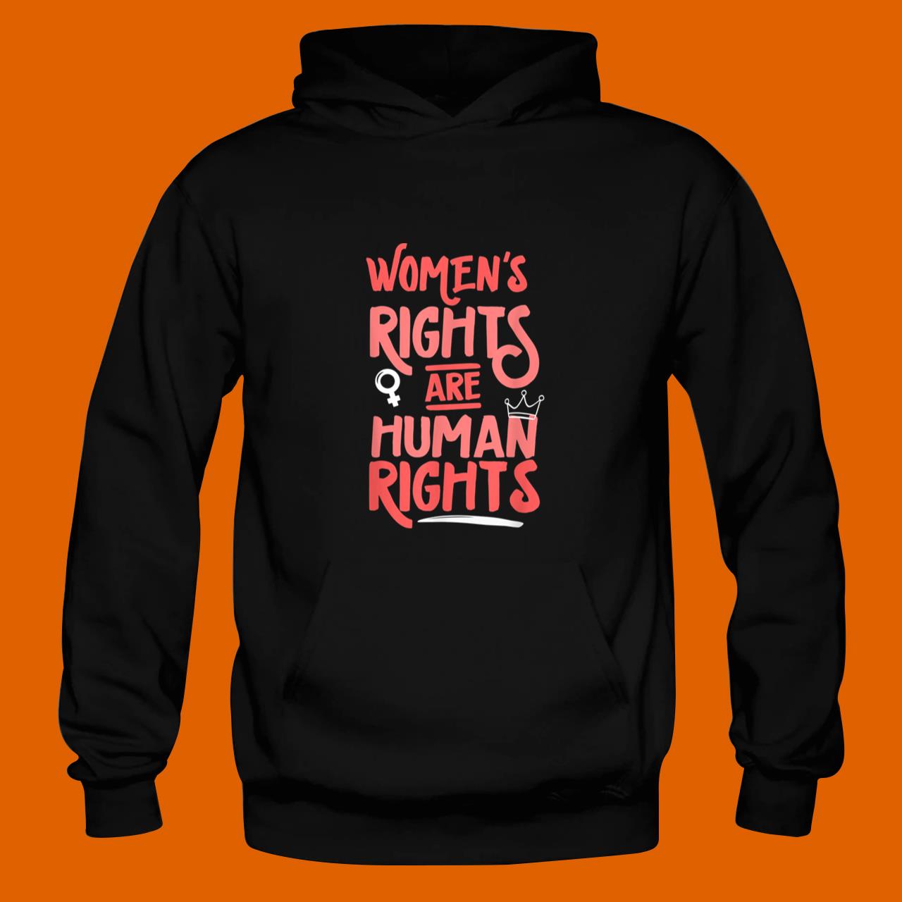 Feminist Women's Rights Are Human Rights T-Shirt
