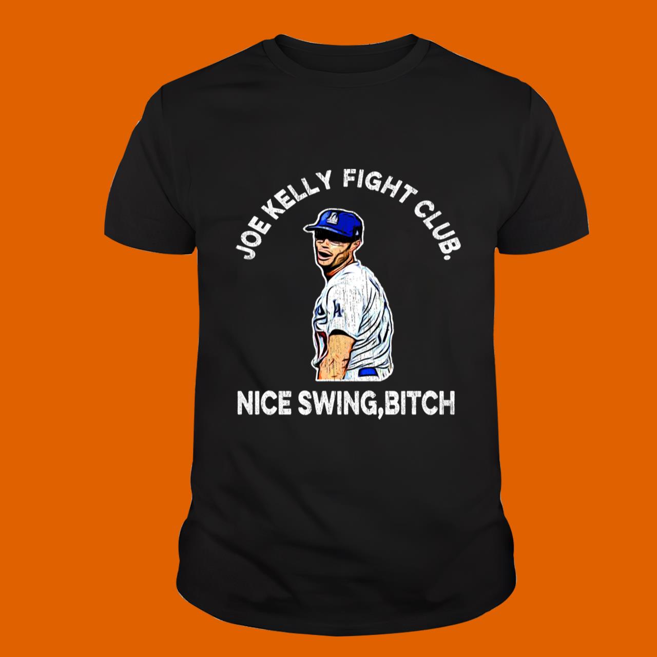 Joe Kelly Fight Club – Nice Swing Bitch T-Shirt