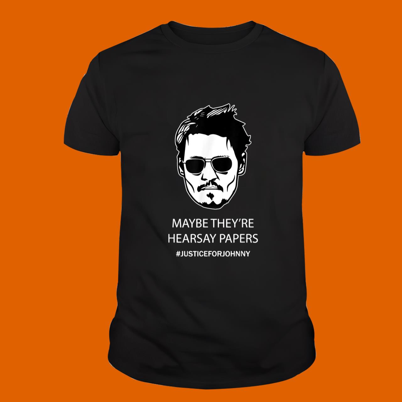 Johnny Depp Maybe They're Hearsay Papers Essential T-Shirt