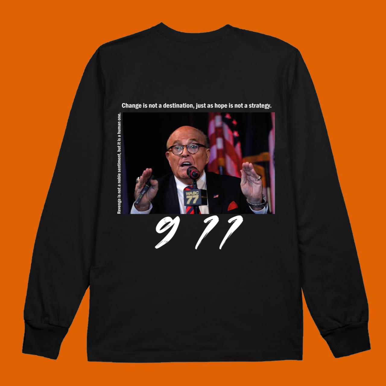 Rudy Giuliani 911 Funny Shirts