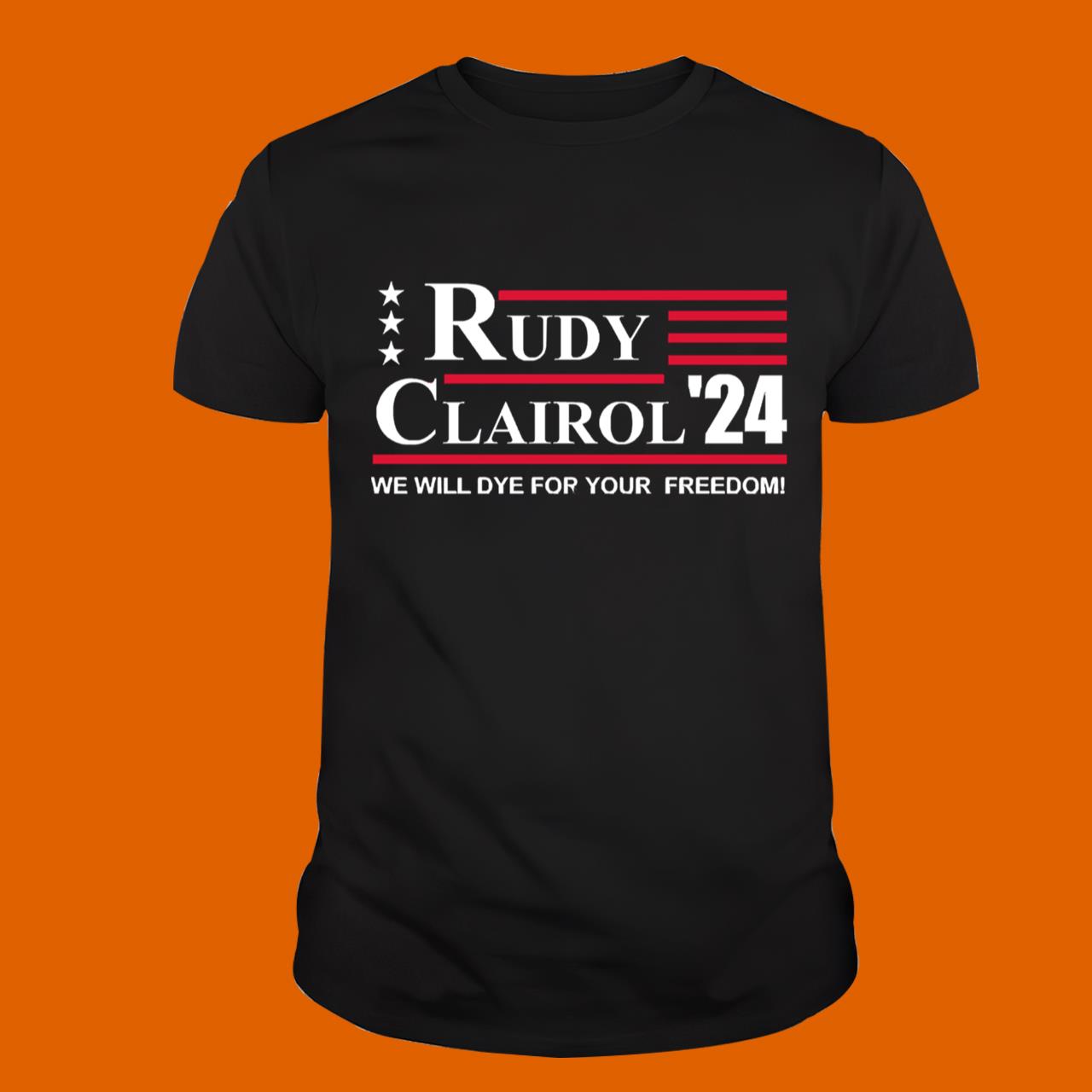 Rudy Giuliani Hair Dye  Rudy Clairol 2024   Classic T-Shirt