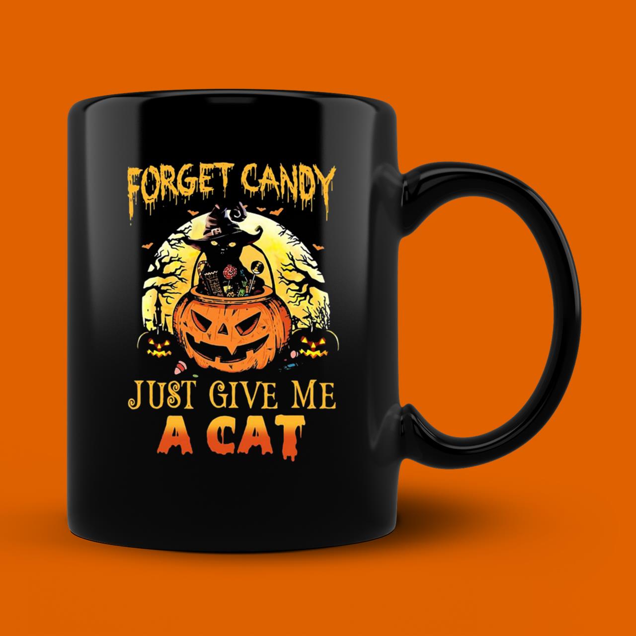 Forget Candy Just Give Me A Cat Halloween Shirt