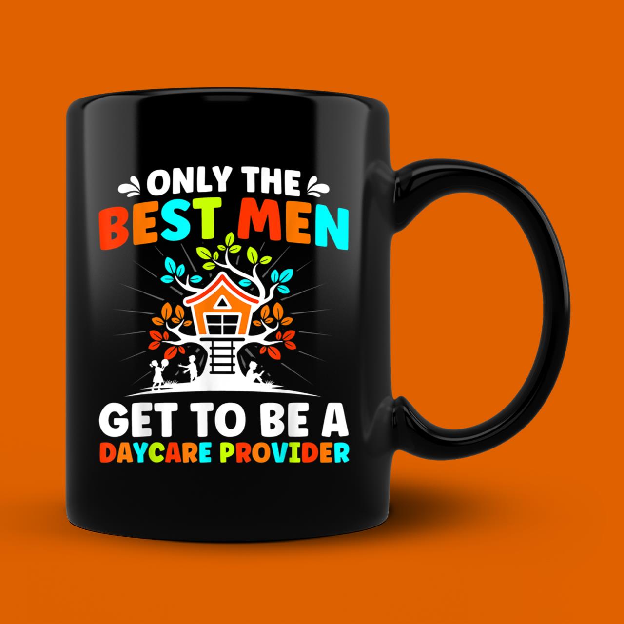 Mens Best Men Get To Be A Daycare Teacher Provider Childcare T-Shirt