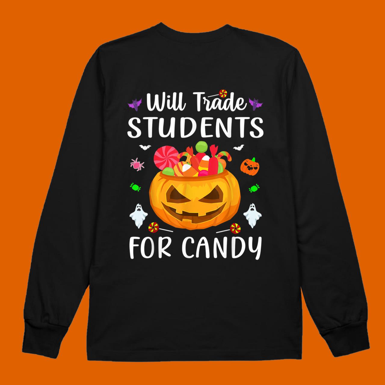 Will Trade Students For Candy Teacher Halloween Costume T-Shirt